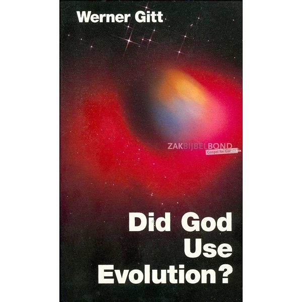 Engels, Gebruikte God de evolutie? W. Gitt