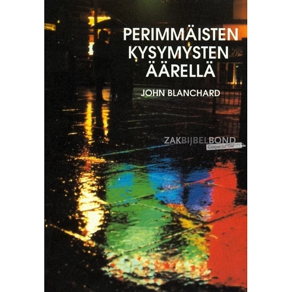 Fins, Levensbelangrijke vragen, John Blanchard
