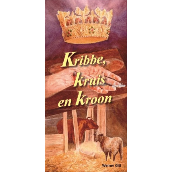Nederlands traktaat. Kribbe, Kruis en Kroon