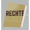 RECHTE BIJBEL