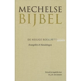 Mechelse Bijbel - Evangeliën & Handelingen