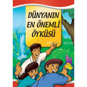 Turks, Het allerbelangrijkste verhaal [kindermateriaal]