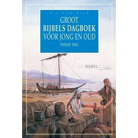 Nederlands, Groot Bijbels Dagboek, Deel II, B.J. van Wijk [kindermateriaal]