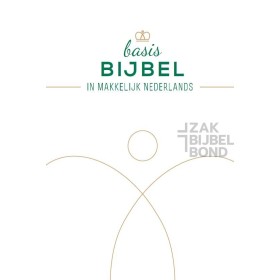 BASISBIJBEL - large edition - The Bible in easy Dutch. Large sized with hard cover.