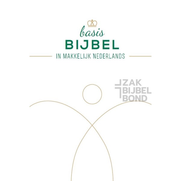 BASISBIJBEL - large edition - The Bible in easy Dutch. Large sized with hard cover.