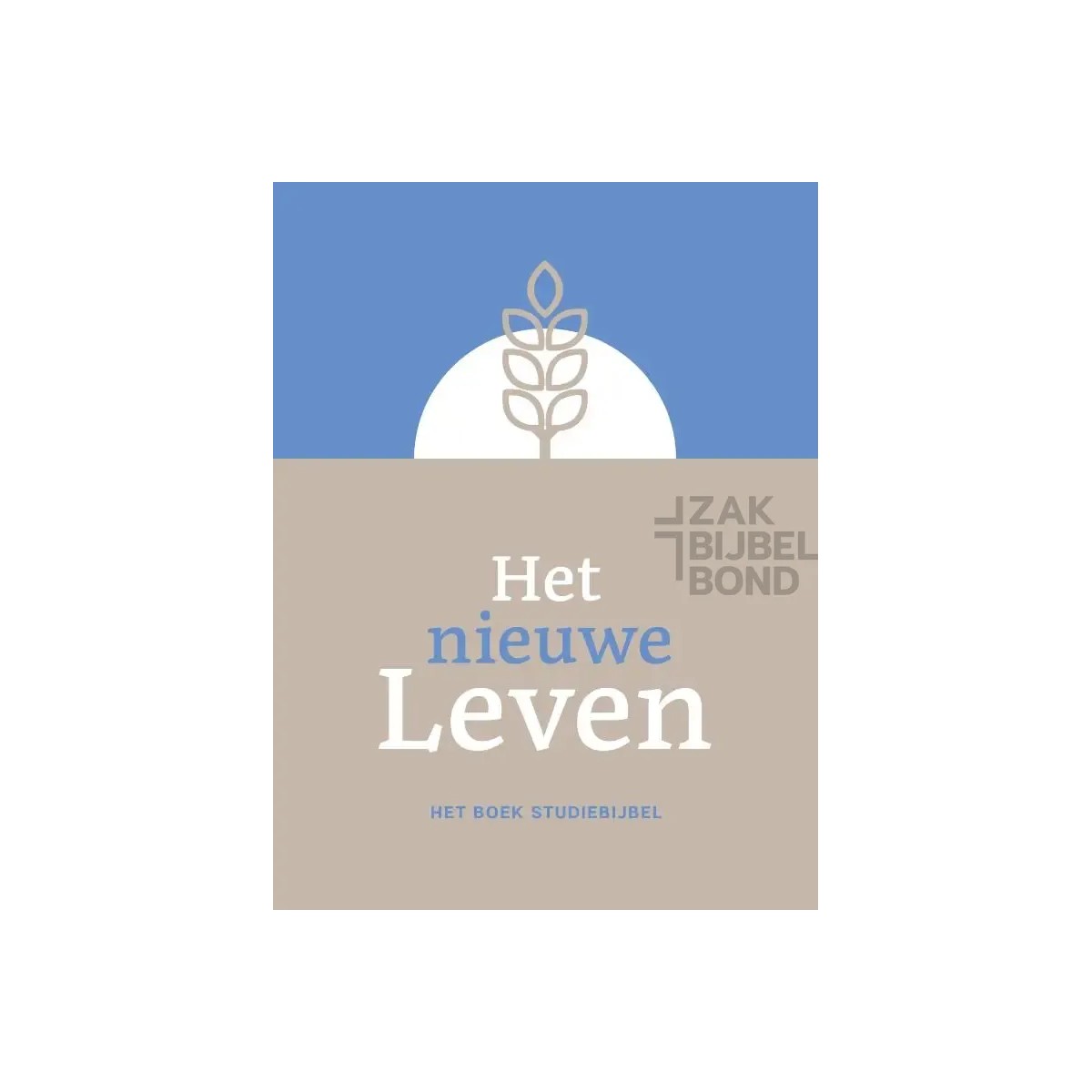 Het Boek StudieBijbel - HET NIEUWE LEVEN