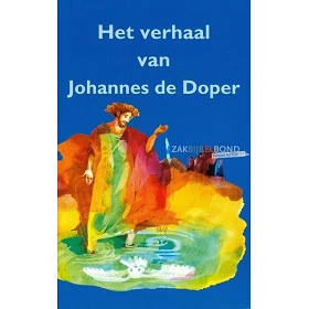Nederlands, Het verhaal van Johannes de Doper [kindermateriaal]