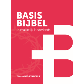 BASISBIJBEL - Johannes-evangelie