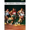 Portugees, Fit for life