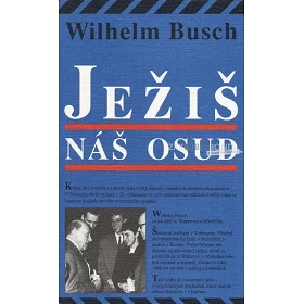 Slowaaks, Jezus, onze bestemming, W. Busch