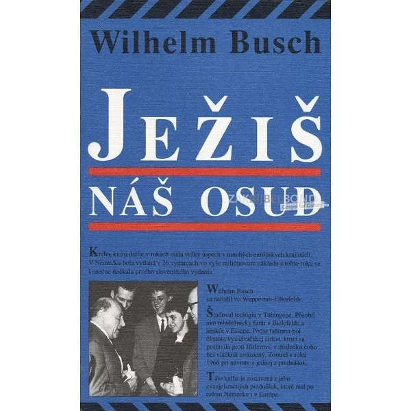 Slowaaks, Jezus, onze bestemming, W. Busch