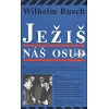 Slowaaks, Jezus, onze bestemming, W. Busch