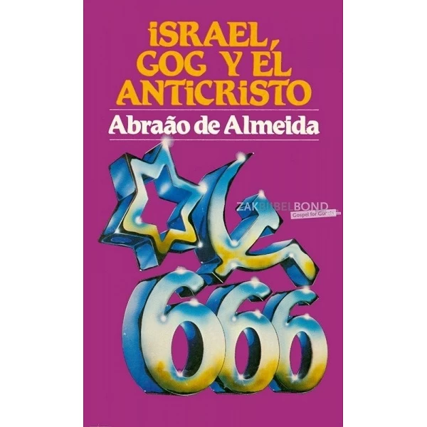 Spaans, Israël, Gog y el anticristo, A. de Almeida