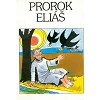 Tsjechisch, De profeet Elia [kindermateriaal]