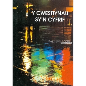 Welsh, Levensbelangrijke vragen