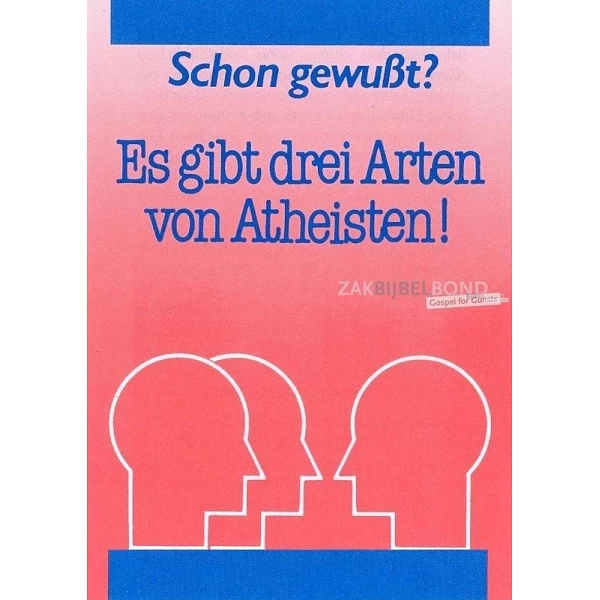 Duits, Traktaat, Er zijn drie soorten atheïsten