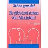 Duits, Traktaat, Er zijn drie soorten atheïsten