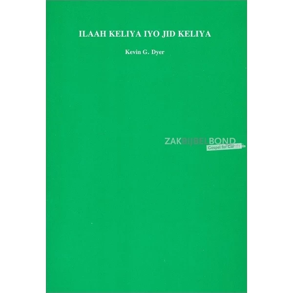 Somalische Bijbelcursus, Eén God - Eén Weg, K. Dyer