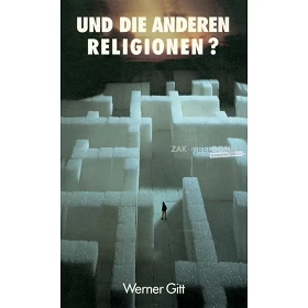 Duits, En die andere religies? W. Gitt